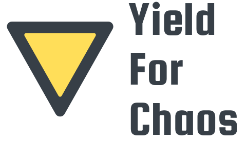 Yield For Chaos